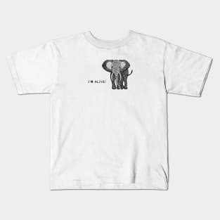 African Elephant - I'm Alive! - meaningful animal design Kids T-Shirt